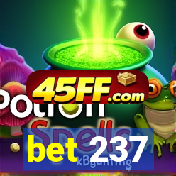 bet 237